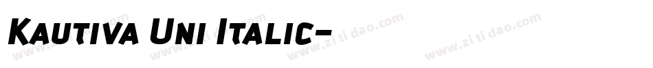 Kautiva Uni Italic字体转换